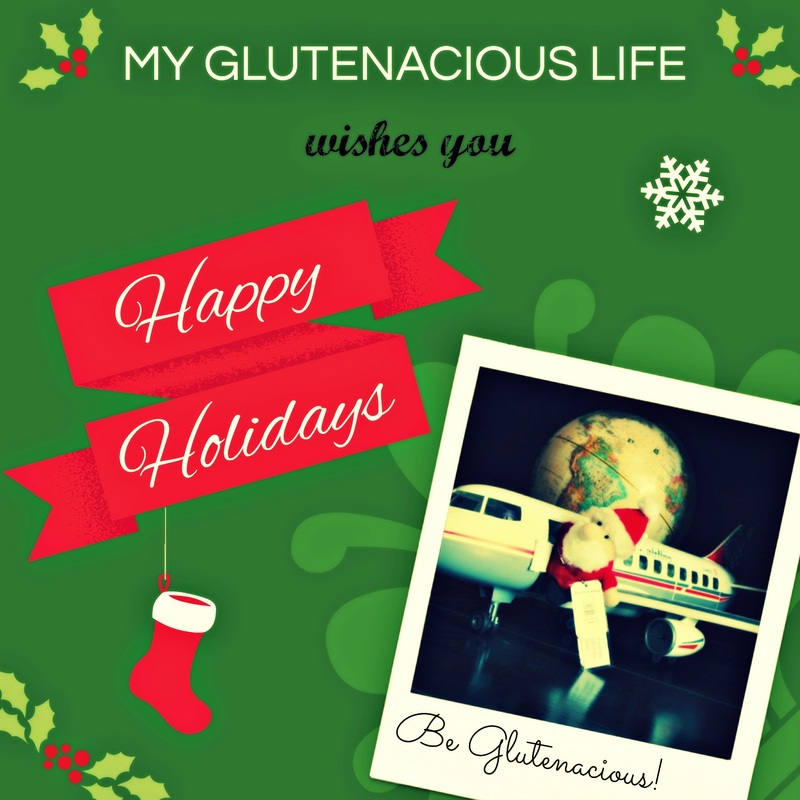 Happy Holidays from Glutenacious Life
