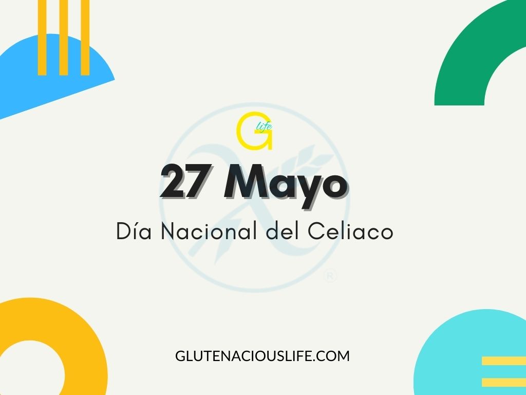 27 de mayo, Día Nacional del Celiaco (España) | GlutenaciousLife.com