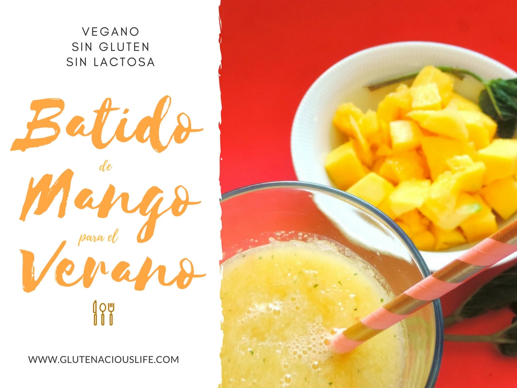 Receta batido Mango (vegano, sin gluten, sin lactosa ni azúcares refinados) | GlutenaciousLife.com