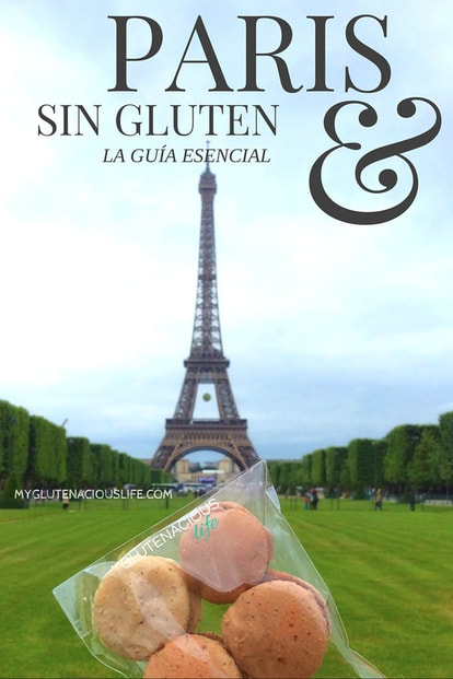 Paris Sin Gluten: La Guía Esencial por Glutenacious Life   www.glutenaciouslife.com