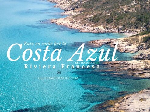 Ruta en Coche (sin gluten) por la Costa Azul: Riviera Francesa | GlutenaciousLife.com