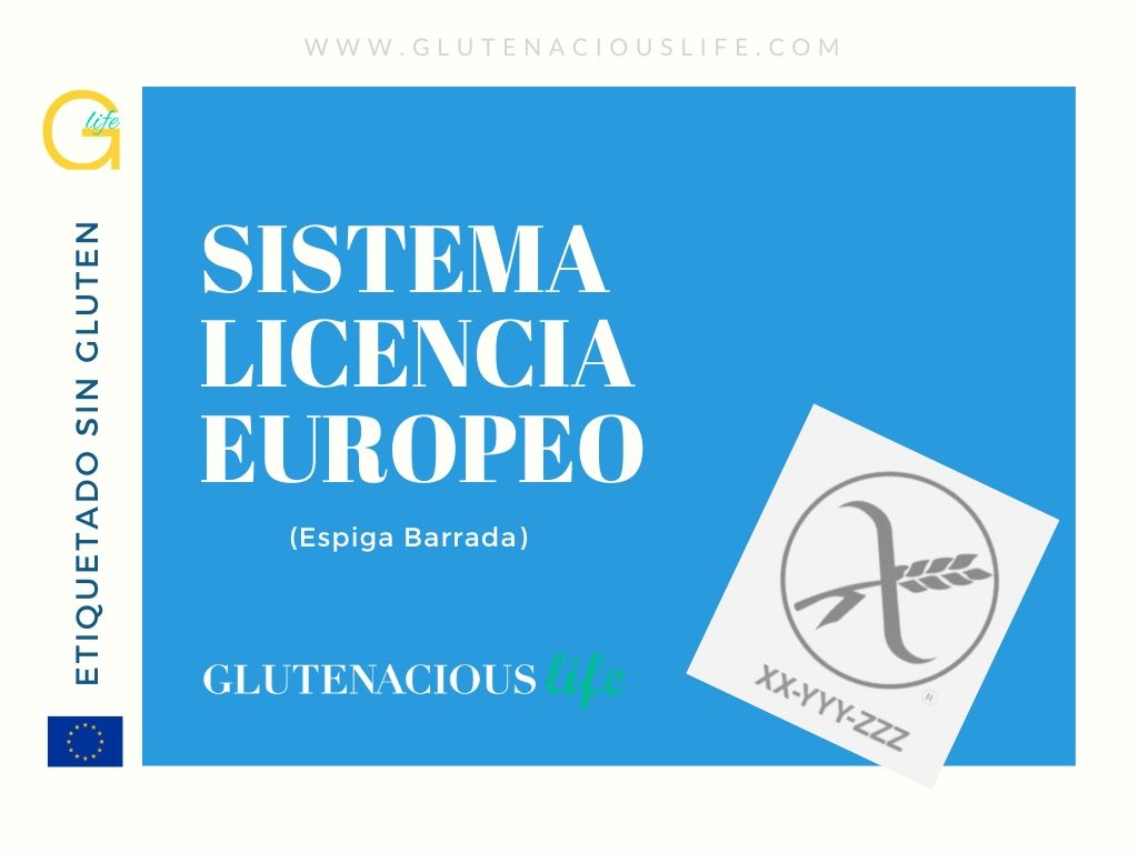 Etiquetado Sin Gluten en Europa: Sistema de Licencia Europeo ELS o Espiga Barrada | Glutenacious Life