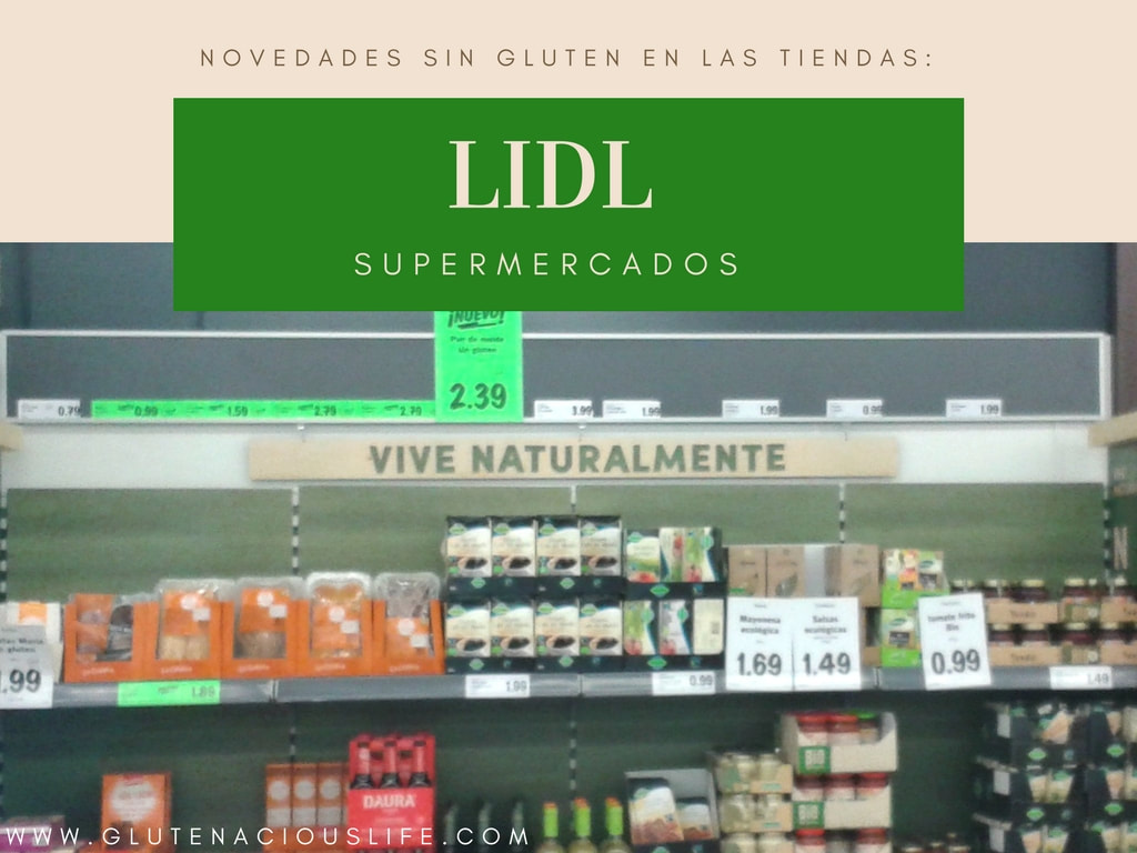 Novedades Sin Gluten en Supermercados Lidl via @Glutenacious