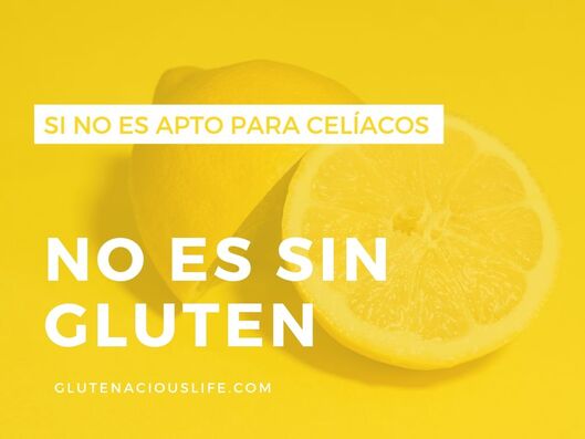Si no es apto para celiacos, no es sin gluten | Glutenacious Life